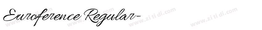 Euroference Regular字体转换
